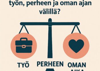Kuinka löytää tasapaino työn, perheen ja oman ajan välillä